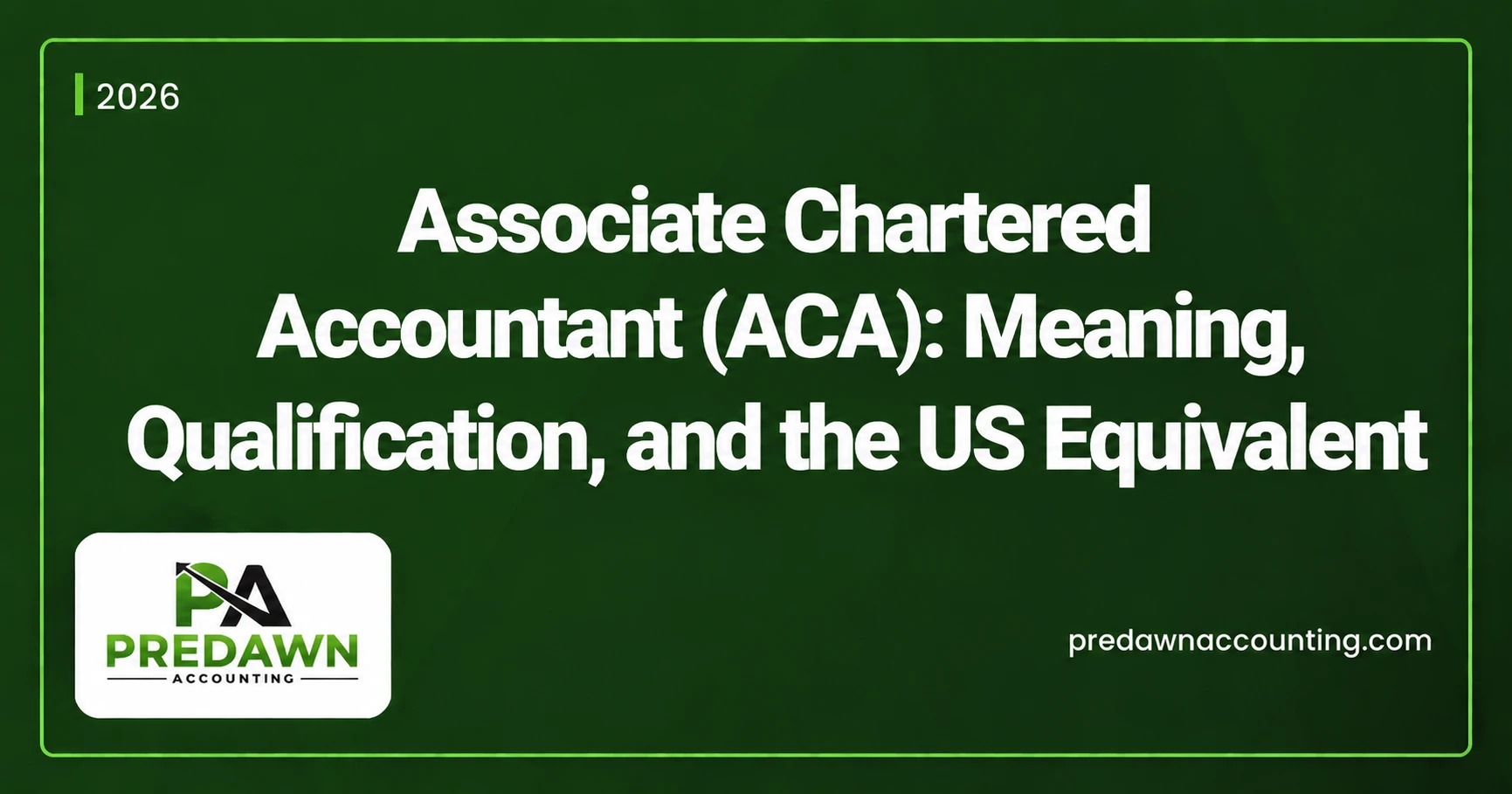 Associate Chartered Accountant (ACA) infographic slide by Predawn Accounting