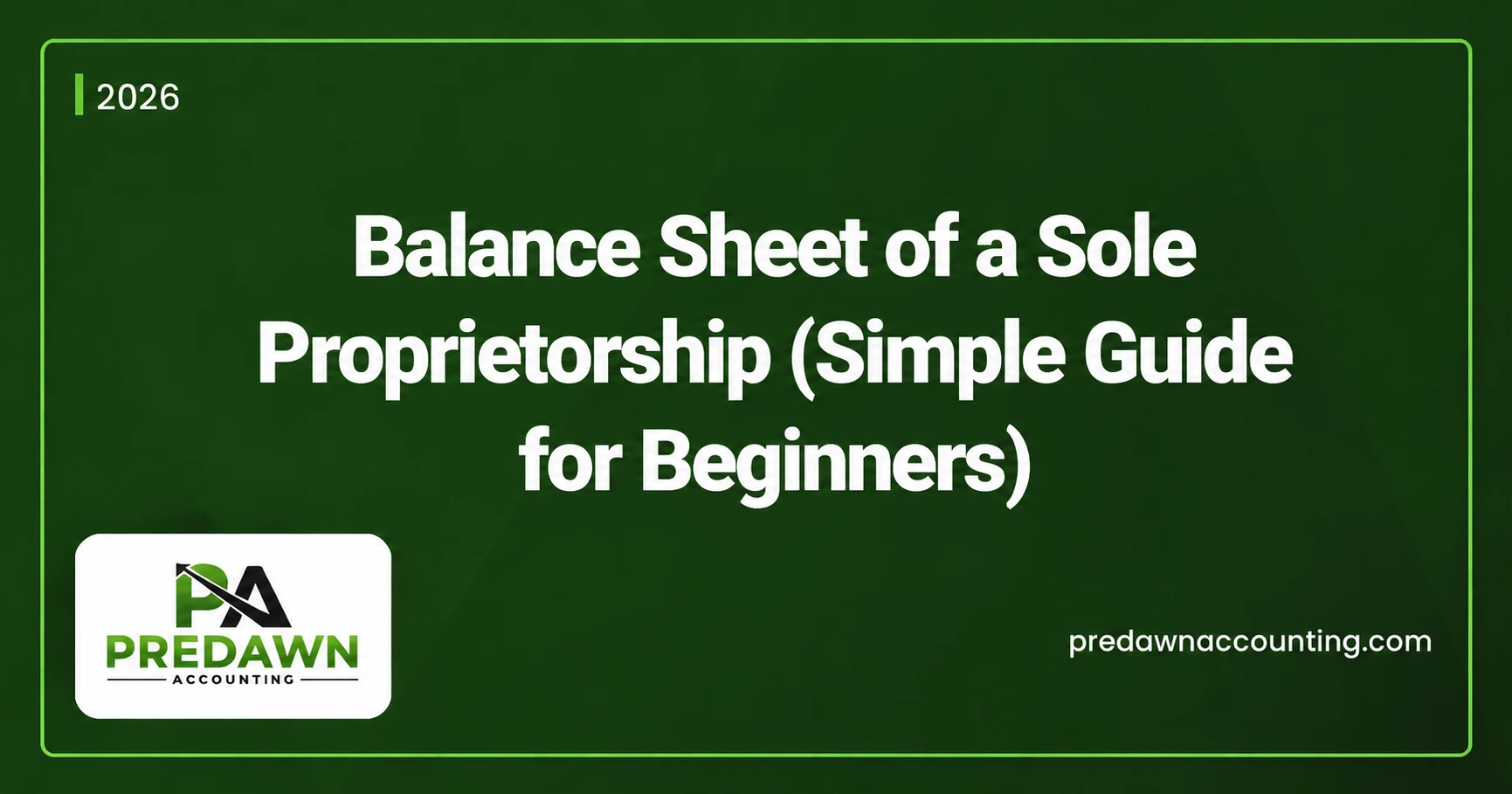 Balance Sheet of a Sole Proprietorship infographic by Predawn Accounting