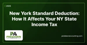 New York Standard Deduction 2026 - How It Affects Your NY State Income Tax - Predawn Accounting